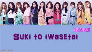 Download Lagu IZ*ONE - 好きと言わせたい (Suki to Iwasetai) [Romanized] Sub Indo