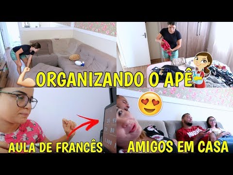 ORGANIZANDO O APÊ, AULA DE FRANCÊS, VALOR DO MEU DENTE, AMIGOS EM CASA ♥ – Bruna Paula