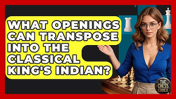 What Openings Can Transpose Into The Classical King