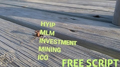 Free Hyip, investment,mining,mlm php script