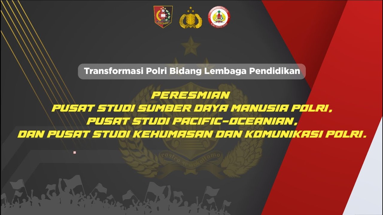 Transformasi POLRI Bidang Lembaga Pendidikan