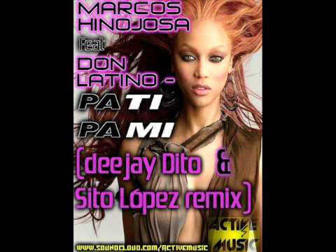 Marcos Hinojosa feat Don Latino - Pa ti pa mi (Dee...