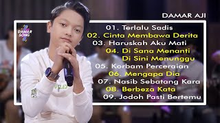 DAMAR AJI FULL ALBUM TERBARU 2023 | TERLALU SADIS | CINTA MEMBAWA DERITA