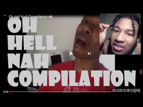 Oh Hell Nah Compilation #6 Reaction Video