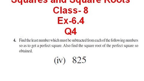 NCERT Solution CLASS-8 (VIII) Mathematics CHAPTER- 6 Squares and Square RootsEx-6.4 Q4 @bhullar