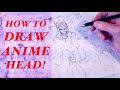 How To Draw Anime Heads From Any Angle | Anatomy Tutorial