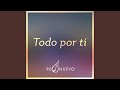 Todo Por Ti mp3