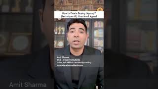 How to create Buying Urgency (Technique#5): Emotional Appeal #sales #salesmentor #salestips