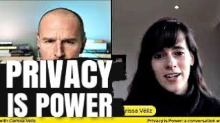 Privacy is Power: a conversation with Carissa Véliz