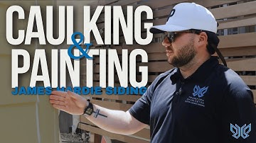 James Hardie Siding Prep: Caulking Tips Before You Paint