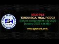 IGNOU MCS-013 solved assignment July-January 2022-23 Download || BCA, MCA, PGDCA solved assignment