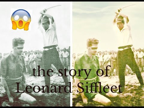 The story of : Leonard Siffleet - beheaded by the Japanese code of bushido during ww2 - YouTube