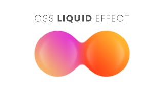 [Online Tutorials] CSS Liquid Effects | Html CSS