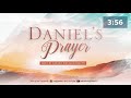 Daniel's Prayer -  November 27, 2020 (8:45 PM)