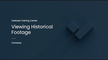 Verkada Video Security | Viewing Historical Footage (Command User)