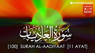 #100 SURAH AL 'ADIYAT AHMAD AL SHALABI