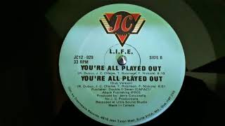 L.I.F.E. – You're All Played Out (Dub Version)