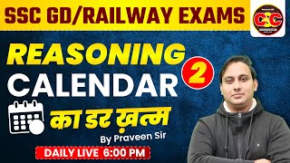 🔴 Live Class 2 : CALENDAR Basic to Advance Reasoning For SSC GD & RAILWAY EXAM By Parveen Sir