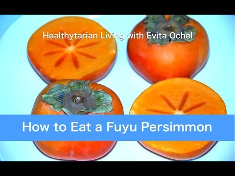 How to Eat a Fuyu Persimmon: Nutrition, Tips & Preparation