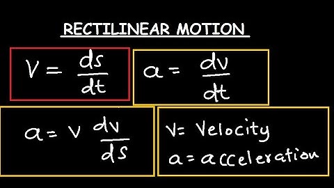 Rectilinear Motion Explained And A Solved Example
