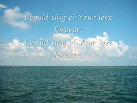 Delirious - I Could Sing Of Your Love Forever