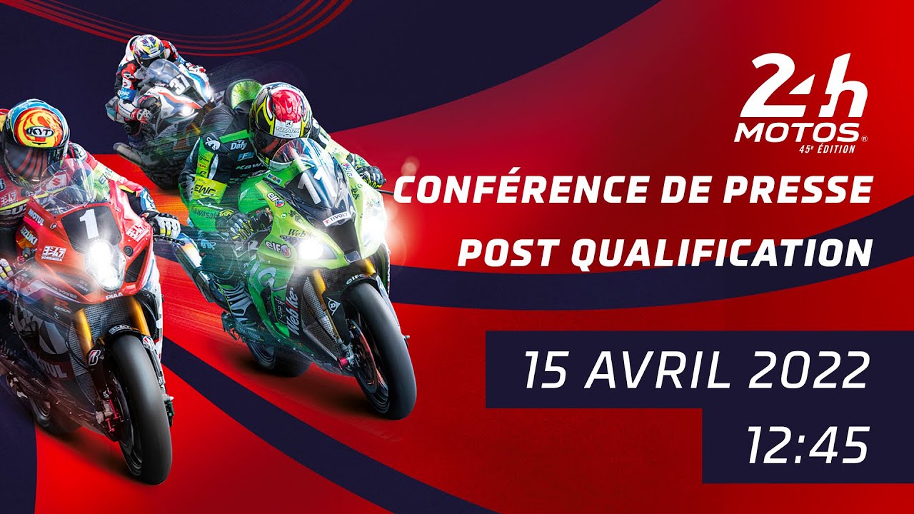 Conférence de presse post qualification - 24 Heures Motos 2022 - YouTube