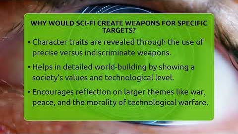 Why Would Sci-fi Create Weapons For Specific Targets? - The SciFi Reel