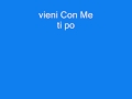 Paps'n'Skar - Vieni con Me (Testo+Musica)