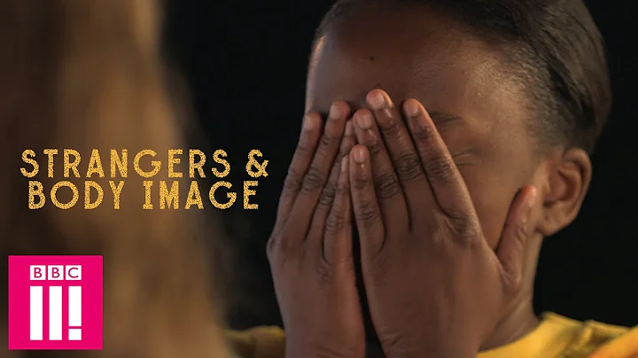 What Happens When Strangers Get Real About Body Image