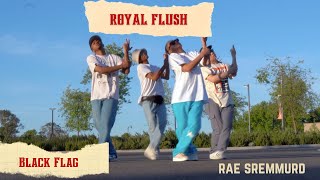 Royal Flush | Rae Sremmurd | Black Flag Choreography