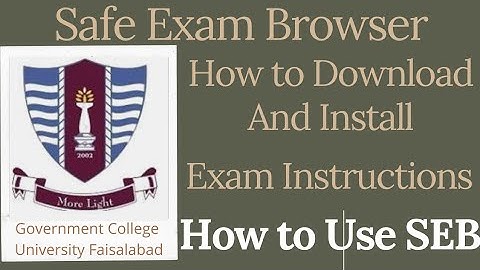 Safe Exam Browser Download Install Use | Instructions for exam |Complete Demo| GCUF | 7StarTech95