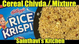 Mixture recipe in Tamil Indian snack  | Rice Krispies Cereal Chivda | Cornflakes Mixture Snack