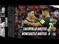 Sheffield United 0 Newcastle United 8 | EXTENDED Premier League Highlights