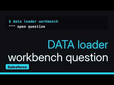 Salesforce: Difference between data loader and workbench