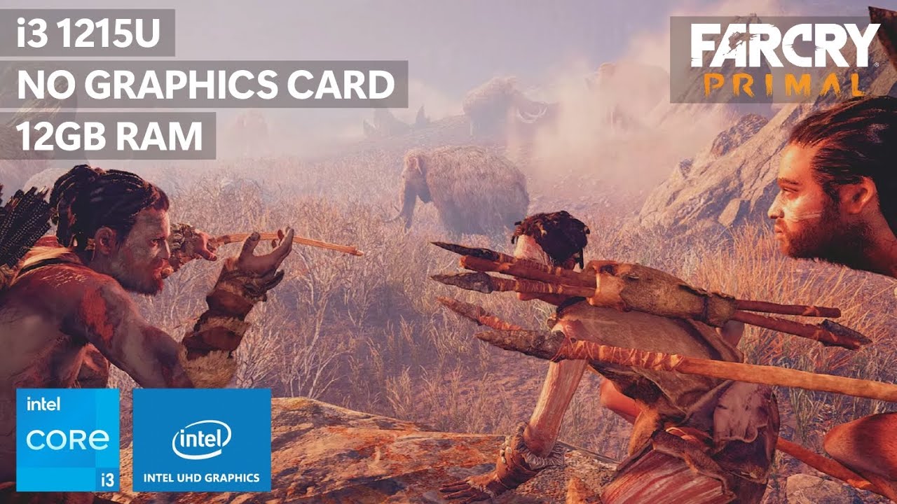 FAR CRY PRIMAL on Low End PC • i3-1215U + Intel UHD Graphics + 12GB RAM