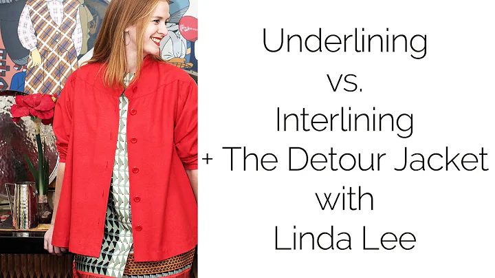 Underlining vs. Interlining + the Detour Jacket wi...