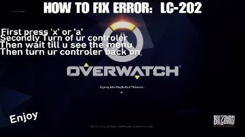 Overwatch LC-202 Error