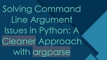 Solving Command Line Argument Issues in Python: A Cleaner Approach with argparse