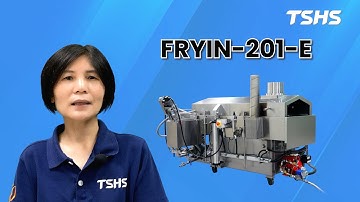 Introduction of Small Continuous Conveyor Fryer  FRYIN-201 for Central Kitchen｜Tsunghsing(TSHS)