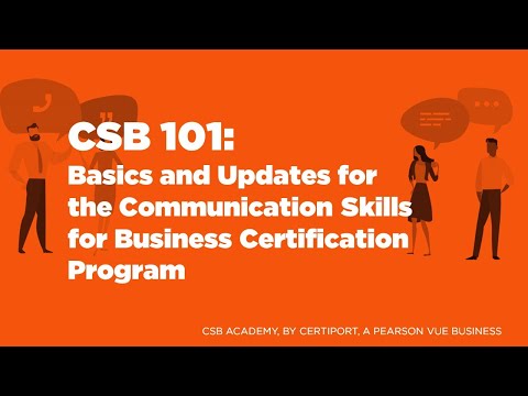 CSB Academy- CSB 101: Getting to Know the Communication Skills for Business Certification