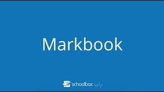 Schoolbox Markbook -  LMS Tools