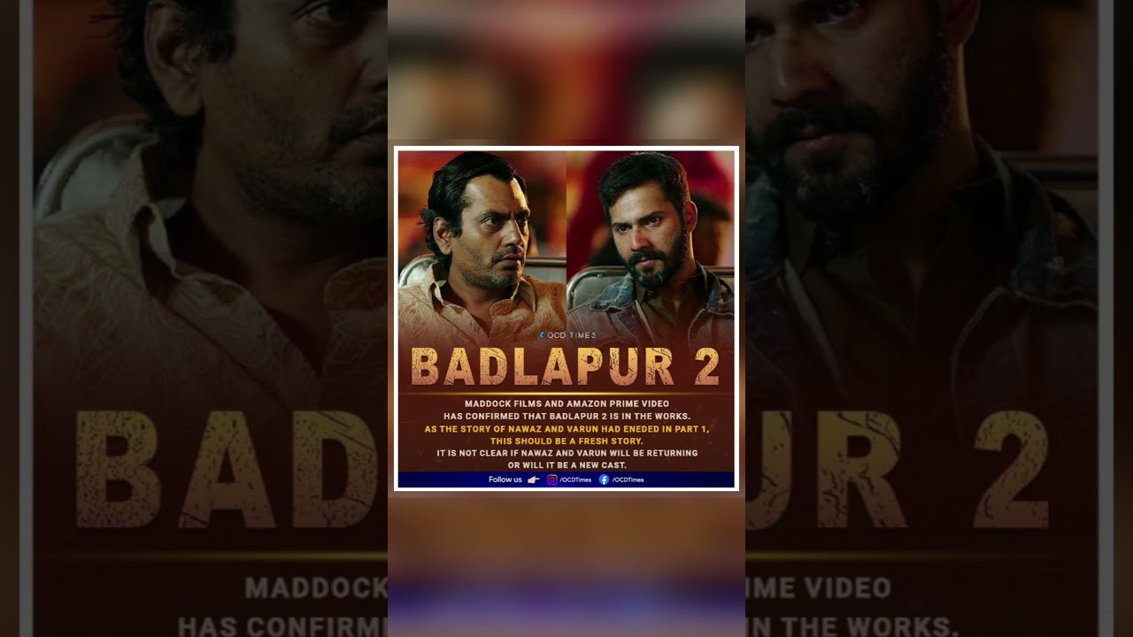 Badlapur 2 Confirmed! - Will Varun Dhawan Join?