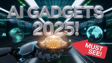 The Top AI Gadgets You Need to Stay Ahead in 2025