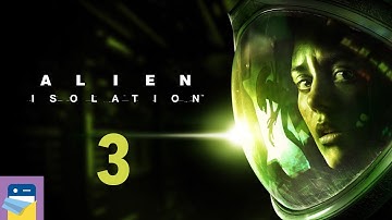 Alien: Isolation - iOS/Android iPad Pro Gameplay Walkthrough Part 3 (by Feral Interactive)