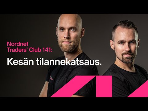 Kesän tilannekatsaus | Traders’ Club 141