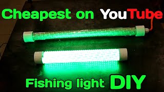 LED Fishing Light DIY
