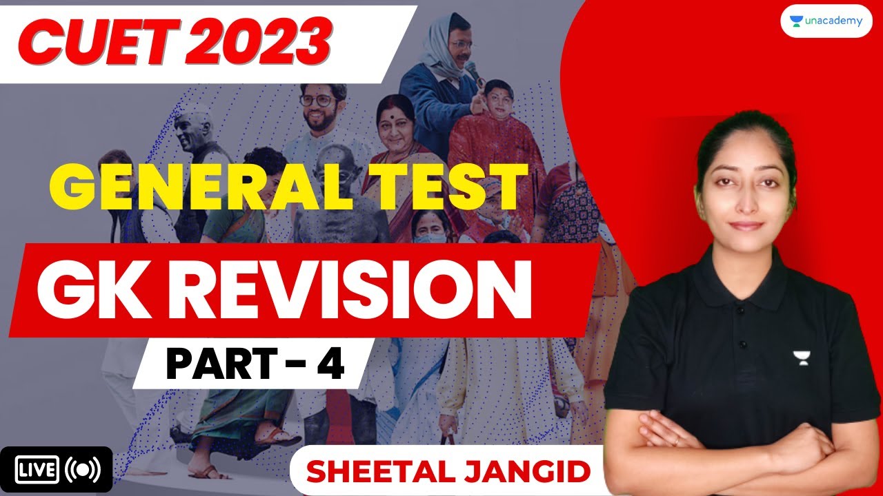 General Test | GK Revision | Part- 4 | CUET UG 2023 | Sheetal Jangid ...