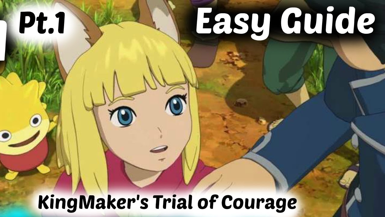 Nino Kuni 2 Chapter 2 Kingmaker's Trial The Trial of Courage