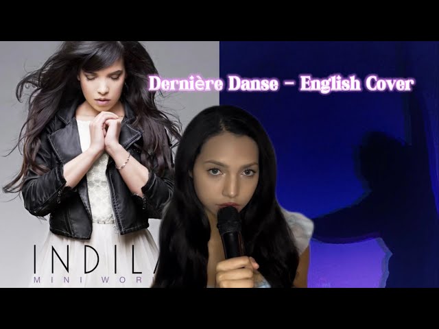 Dernière Danse (Indila) English Cover ✨ class=
