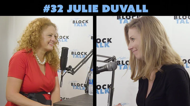 Block Talk #32 Julie Duvall